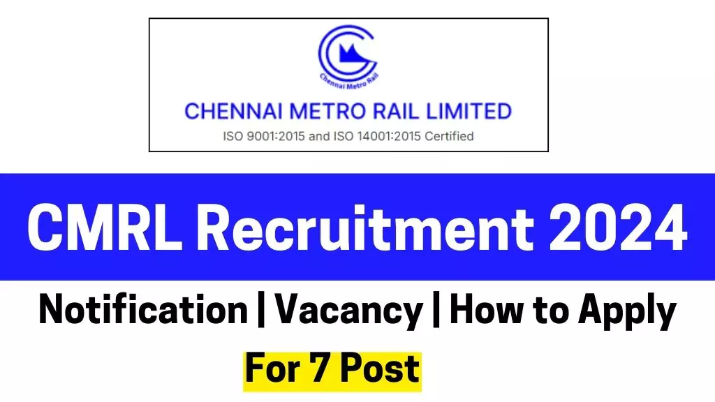 CMRL Recruitment 2024