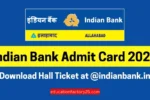 Indian Bank Admit Card 2024