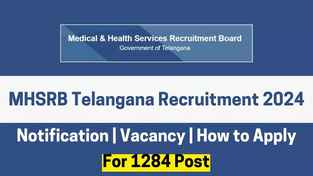 MHSRB Telangana Recruitment 2024