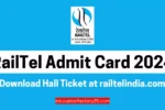 RailTel Admit Card 2024